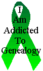 I am Addicted To Genealogy